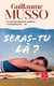 Seras-tu là ?