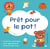 Prêt pour le pot !