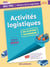 Mon métier, mes compétences : Activités logistiques en plateau technique - Bac Pro Métiers de la logistique - Pochette élève