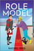 Role Model : Now Streaming on Crave and HBO Max