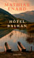 Mélancolie des confins Tome 2 : Est : Hôtel Balkan