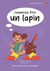 J'aimerais être un lapin