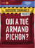 Dossiers criminels Pocket 4 : Qui a tué Armand Pichon ?