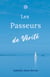 Les Passeurs de Vérité