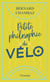 Petite Philosophie du vélo