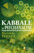 Kabbale et Psychanalyse : Voyage intérieur sur les pas de la mystique juive