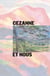 Cezanne et nous - illustrations, couleur