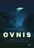 OVNIS : Une brève histoire des rencontres extraterrestres