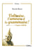 Voltaire, l'amour et la grammaire !