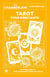 Tarot pour débutants : Le guide complet pour apprendre à tirer les cartes
