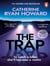 The Trap : The instant bestseller and Sunday Times Thriller of the Year