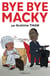 Bye Bye Macky