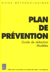 Plan de prévention - Guide de rédaction