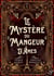 Les mysteres fantastiques de paris Tome 1 : Le mystère du mangeur d'âmes
