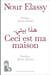 Ceci est ma maison