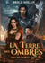 La Terre des Ombres : 1 - Cycle des Tempêtes