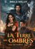 La Terre des Ombres : 1 - Cycle des Tempêtes