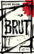 Brut