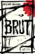 Brut
