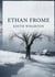 Ethan Frome : by Edith Wharton