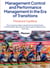 Management Control and Performance Monitoring in the Era of Transitions