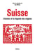 Suisse : L'histoire et la légende des origines
