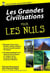 Les grandes civilisations pour les nuls