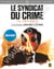 Le Syndicat du crime - La Trilogie