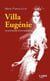 Villa Eugénie : Les promenades d'une impératrice