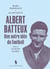 Albert Batteux : Une autre idée du football