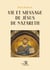 Vie et message de Jésus de Nazareth