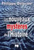 Les nouveaux mystères de l'Histoire
