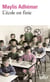 L'école est finie