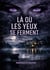Là où les Yeux se Ferment : On n'efface pas un crime. On le réécrit.