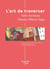 L'Art de traverser
