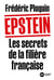Epstein. Les secrets de la filière française