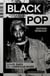 Black Pop : Douze âmes de l'Amérique noire