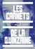 Les Carnets de la Quinzaine Vol. 2