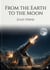 From the Earth to the Moon : by Jules Verne