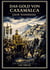 Jakob Wassermann: Das Gold von Caxamalca. Vollständige Neuausgabe : Eine Novelle über Goldgier, Verrat und den Untergang des Inkareichs