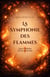 La Symphonie des Flammes - Tome 1 : L'Ascension d'un dragon