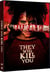 They Will Kill You