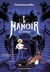 Le manoir - saison 1 Tome 6 : Alec et le Strigoï