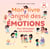 Mon livre animé des émotions : Pour développer son empathie