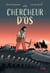 Chercheur d'os