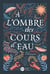 À l'ombre des cours d'eau