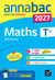 Annabac sujets & corrigés : Spécialité Maths - Terminale générale (édition 2027)