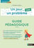 Un jour, un problème : CM1 - Guide pédagogique (édition 2025)