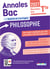 Annales Bac : Philosophie : Sujets corrigés et fiches de révisions (édition 2027)