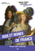 Les rois et reines de France : Pour tout savoir ou presque